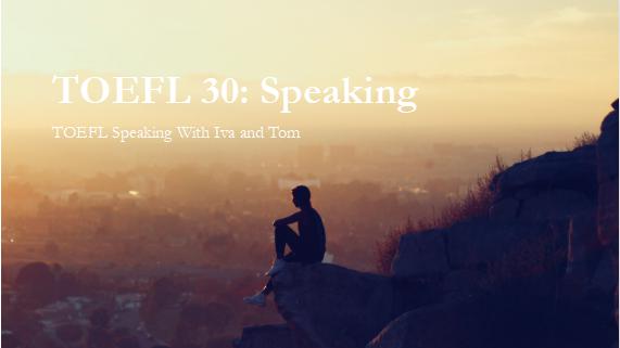 TOEFL 90 Days - Speaking